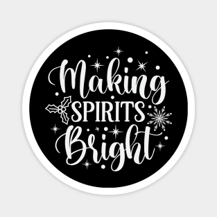 Making Spirits Bright Magnet